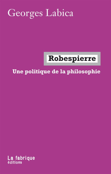 Robespierre - Labica Georges - FABRIQUE