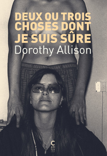 Deux ou trois choses dont je suis sûre - Allison Dorothy, B. Grüsig Noomi - CAMBOURAKIS