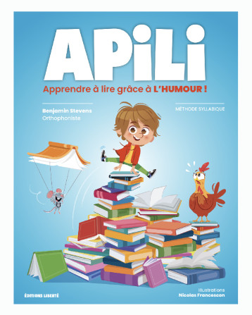 Apprendre à lire grâce à l'humour - STEVENS BENJAMIN - APILI