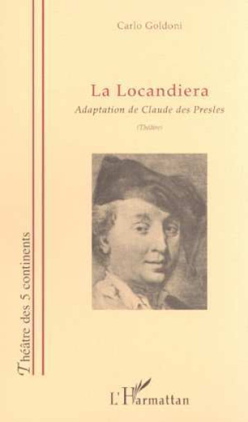 LA LOCANDIERA - Goldoni Carlo - L'HARMATTAN