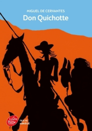 Don Quichotte - Texte Abrégé - Cervantes Saavedra Miguel, Viardot Louis, Baudoin Edmond - POCHE JEUNESSE