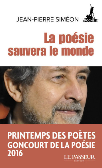 La poésie sauvera le monde - Siméon Jean-Pierre - LE PASSEUR