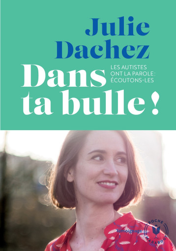 Dans ta bulle - Dachez Julie - MARABOUT