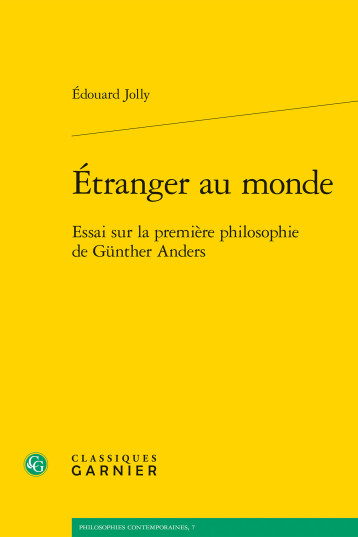 Étranger au monde - Jolly Édouard, Gnassounou Bruno, Benoist Jocelyn - CLASSIQ GARNIER