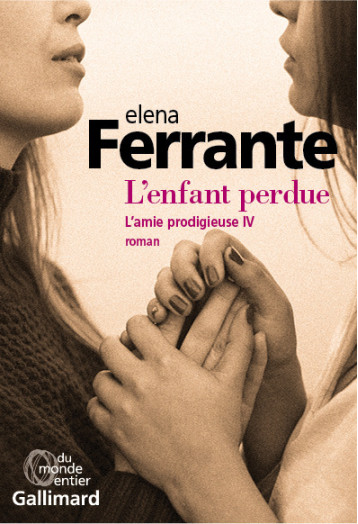 L'enfant perdue - Ferrante Elena, Damien Elsa - GALLIMARD