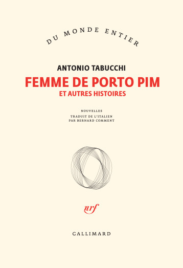 Femme de Porto Pim et autres histoires - Tabucchi Antonio, Comment Bernard - GALLIMARD