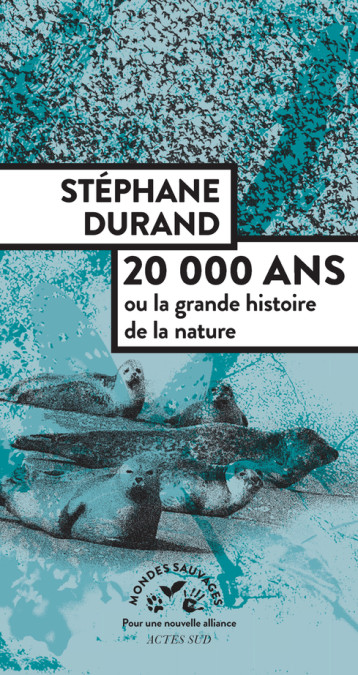 20000 ans - Durand Stéphane - ACTES SUD