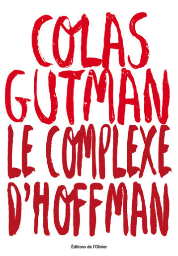 Le Complexe d'Hoffman - Gutman Colas - OLIVIER