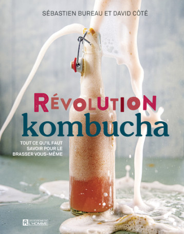 Révolution Kombucha - Côté David, Bureau Sébastien - DE L HOMME