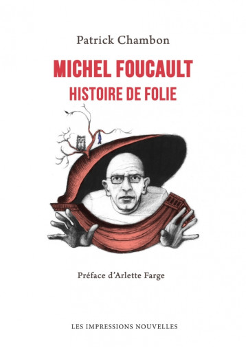 Michel Foucault - Histoire de folie - Chambon Patrick, Farge Arlette - IMPRESSIONS NOU