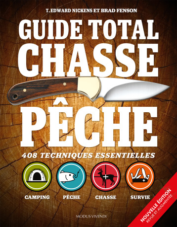 Guide total chasse pêche - NICKENS T. EDWARD, Fenson Brad - MODUS VIVENDI