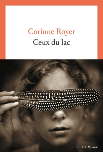 Ceux du lac - Royer Corinne - SEUIL