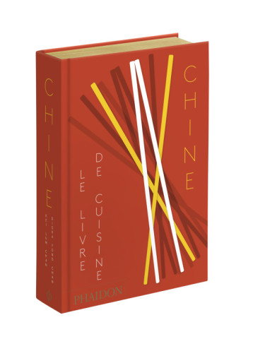 Chine : le livre de cuisine - Chan Kei Lum - PHAIDON FRANCE