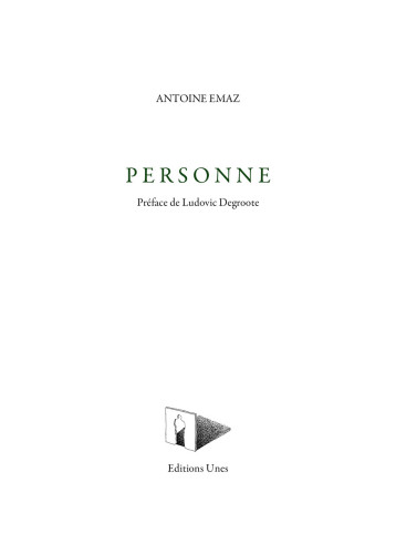 Personne - Émaz Antoine, Degroote Ludovic - UNES