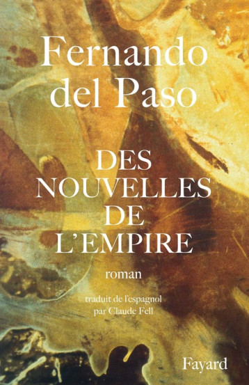 Des nouvelles de l'Empire - Paso Fernando - FAYARD