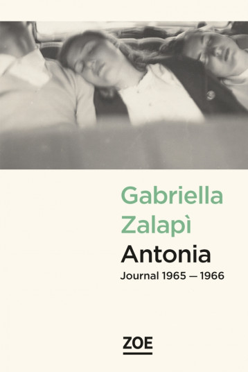 ANTONIA - JOURNAL 1965 – 1966 - Zalapi Gabriella - ZOE