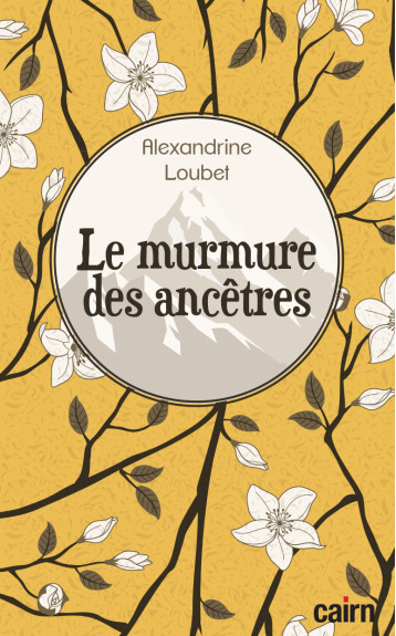 Le murmure des ancêtres - LOUBET Alexandrine - CAIRN