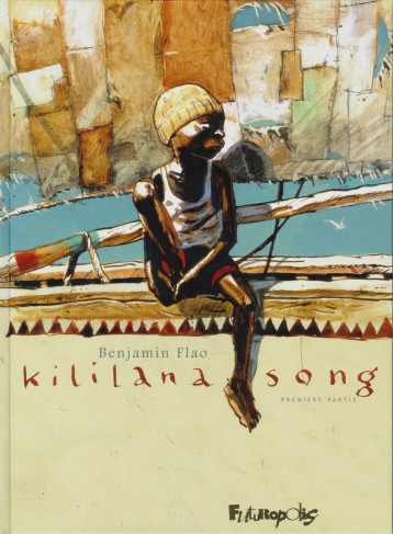 Kililana Song - Flao Benjamin - FUTUROPOLIS