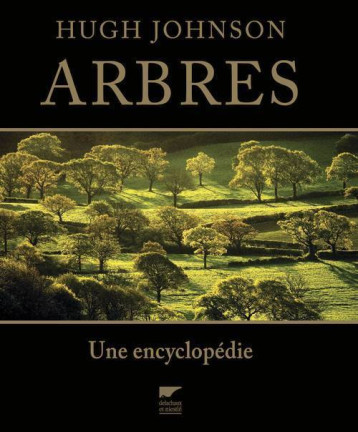 Arbres - Johnson Hugh - DELACHAUX