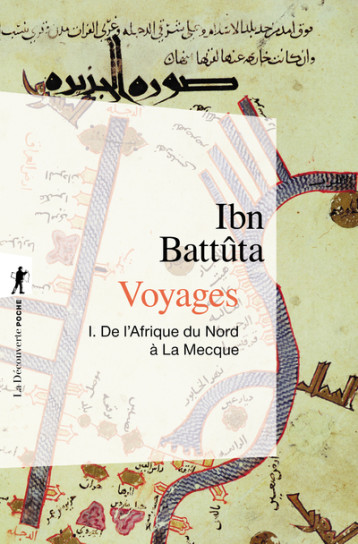 Voyages - tome 1 De l'Afrique du Nord à la Mecque - Ibn Battûta Ibn Battûta, Sanguinetti Beniamino Raffaelo, Defremery Charles, Ibn Baṭṭûṭa  - LA DECOUVERTE