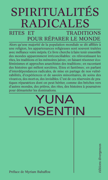 Spiritualités radicales - Visentin Yuna - DIVERGENCES