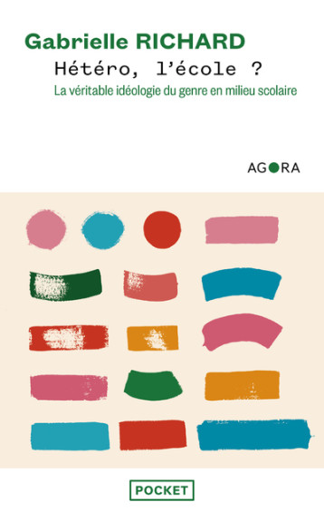 Hétéro, l'école ? - Plaidoyer pour une éducation antioppressive à la sexualité - Richard Gabrielle - POCKET