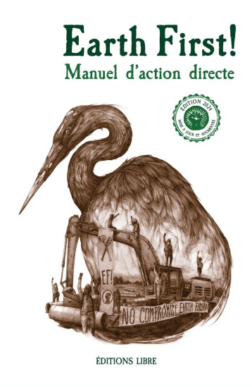 Earth First! Manuel d'action directe (NED 2024) - Earth First! , Cachard Victor - LIBRE