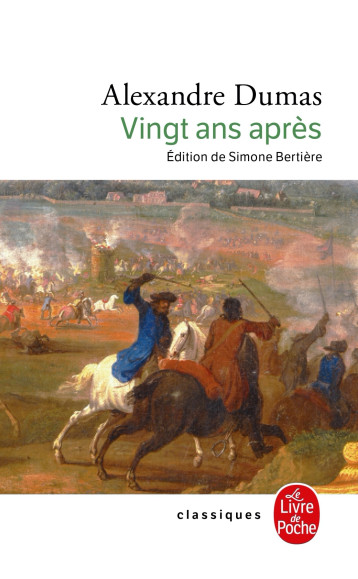 Vingt ans après - Dumas Alexandre - LGF