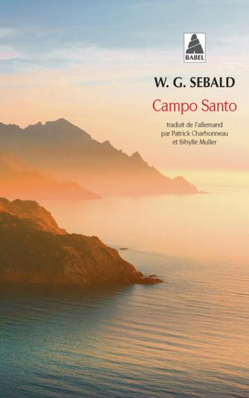 Campo Santo - Sebald W. G., Muller Sibylle, Charbonneau Patrick - ACTES SUD