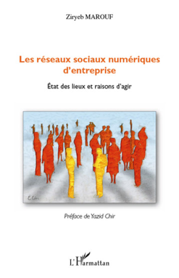 Les réseaux sociaux numériques d'entreprise - Marouf Ziryeb - L'HARMATTAN