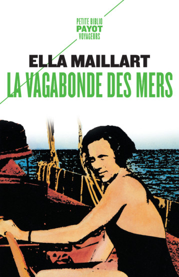 La vagabonde des mers - Maillart Ella - PAYOT