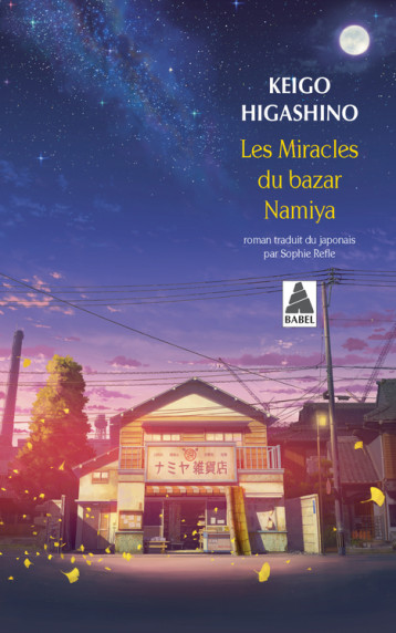 Les Miracles du bazar Namiya - Higashino Keigo, Rèfle Sophie - ACTES SUD