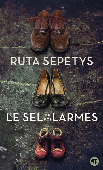 Le sel de nos larmes - Sepetys Ruta, Formentelli Bee - GALLIMARD JEUNE