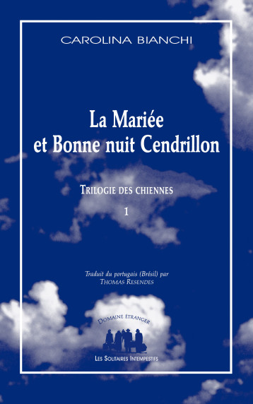 La mariée et bonne nuit Cendrillon - Bianchi Carolina, Resendes Thomas - SOLITAIRES INT