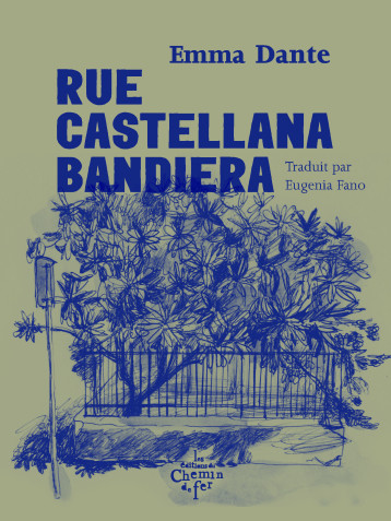 Rue Castellana Bandiera - Dante Emma, Eugenia Fano - CHEMIN FER