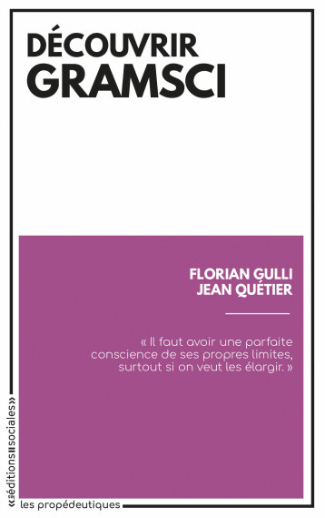 Découvrir Gramsci - Gulli Florian, Quétier Jean - SOCIALES