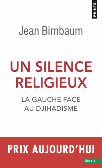 Un silence religieux - Birnbaum Jean - POINTS