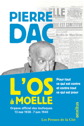 L'Os à moelle - DAC PIERRE, Pessis Jacques - OMNIBUS