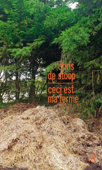 Ceci est ma ferme - De Stoop Chris - BOURGOIS