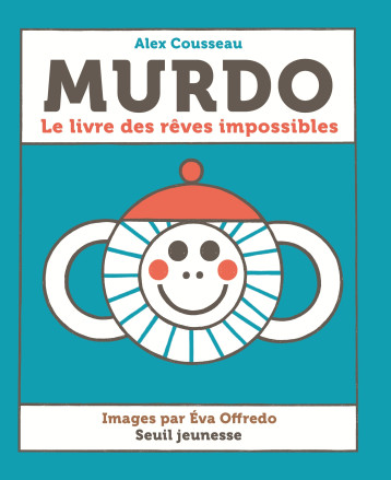 Murdo - Cousseau Alex, Offredo Eva - SEUIL JEUNESSE