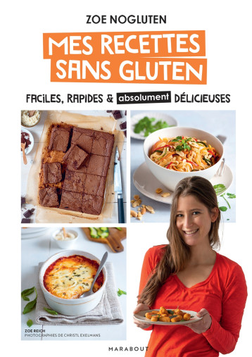 Zoé NoGluten - Mes recettes sans gluten - NoGluten Zoé - MARABOUT