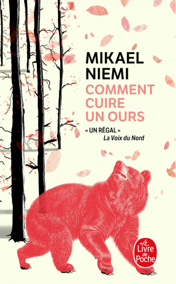 Comment cuire un ours - Niemi Mikael - LGF