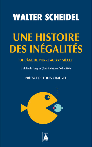 Une histoire des inégalités - Scheidel Walter, Chauvel Louis, Weis Cédric - ACTES SUD