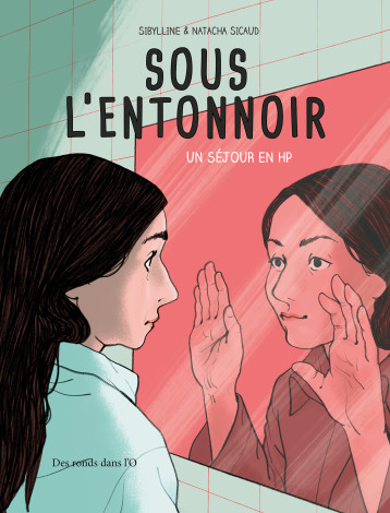 SOUS L'ENTONNOIR - SIBYLLINE - SICAUD - RONDS DANS L O