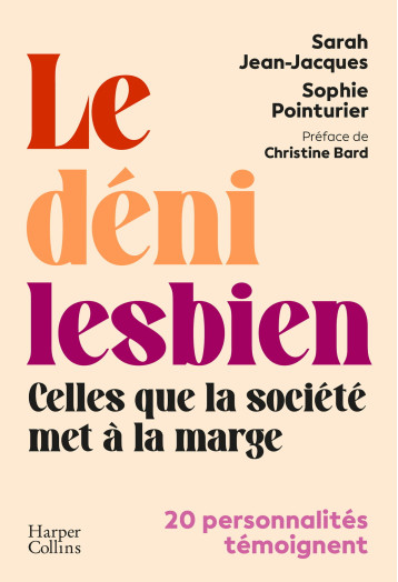 Le déni lesbien - Pointurier Sophie, Jean-Jacques Sarah - HARPERCOLLINS