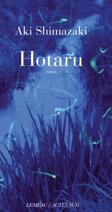 Hotaru - Shimazaki Aki - ACTES SUD