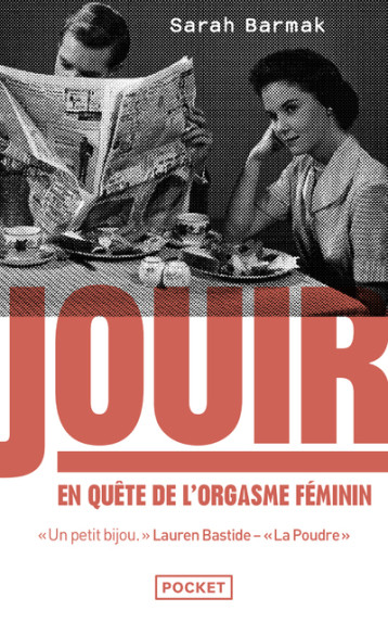 Jouir - Barmak Sarah, Mazaurette Maïa, Sécheret Aude - POCKET