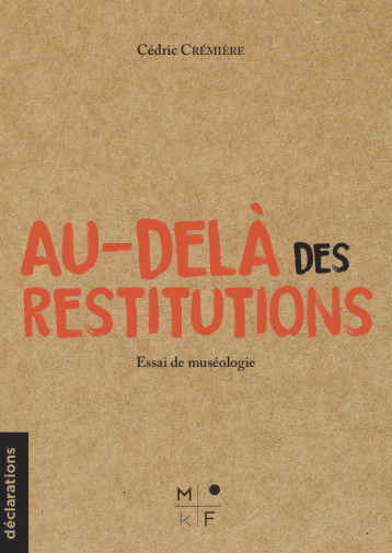 Au-delà des restitutions - CREMIERE, CEDRIC - MKF