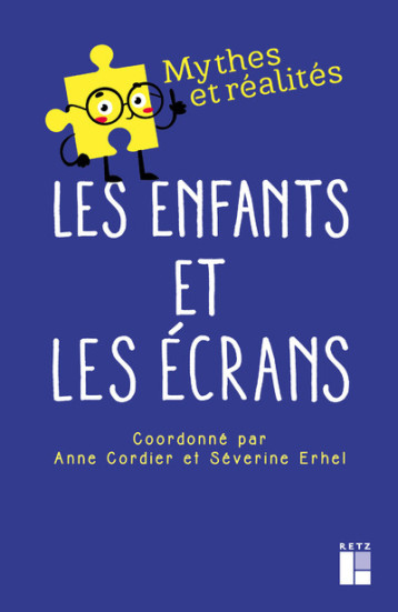 Les enfants et les écrans - Cordier Anne, Erhel Séverine - RETZ