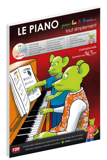 LE PIANO POUR LES 5/8 ANS + CD - CHRISTOPHE ASTIE - F2M